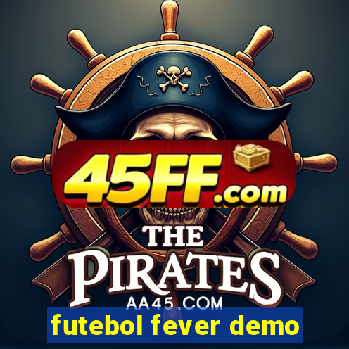futebol fever demo